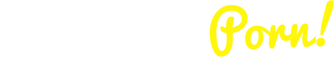 so much porn!